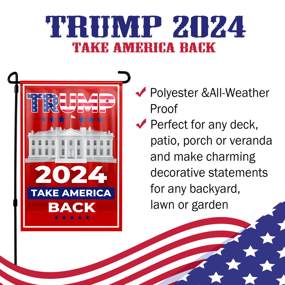 Trump 2024 Take America Back White House Yard Flag