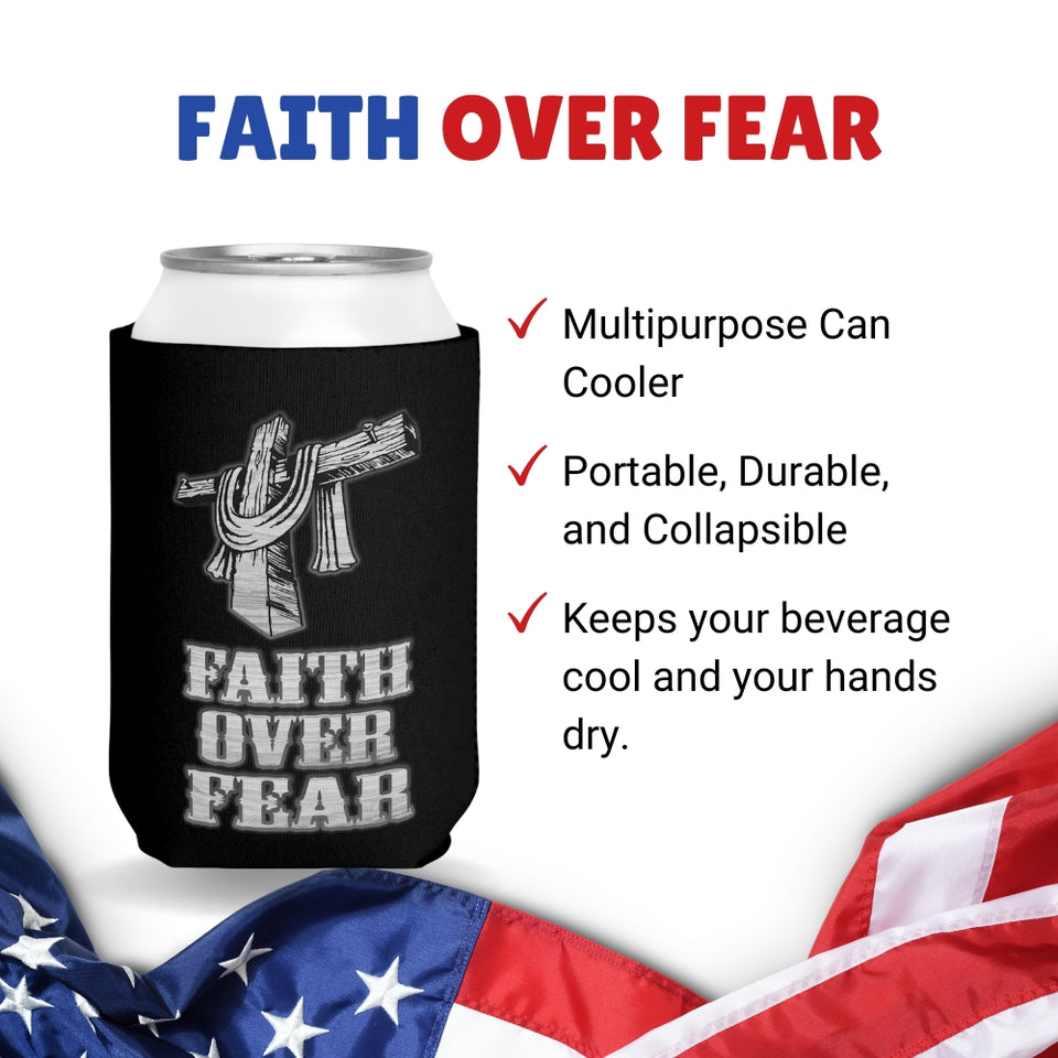 Faith Over Fear Can Cooler