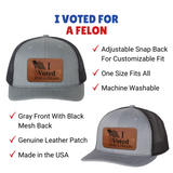 I Voted for a Felon Trump 2024 Hat with Leather Patch