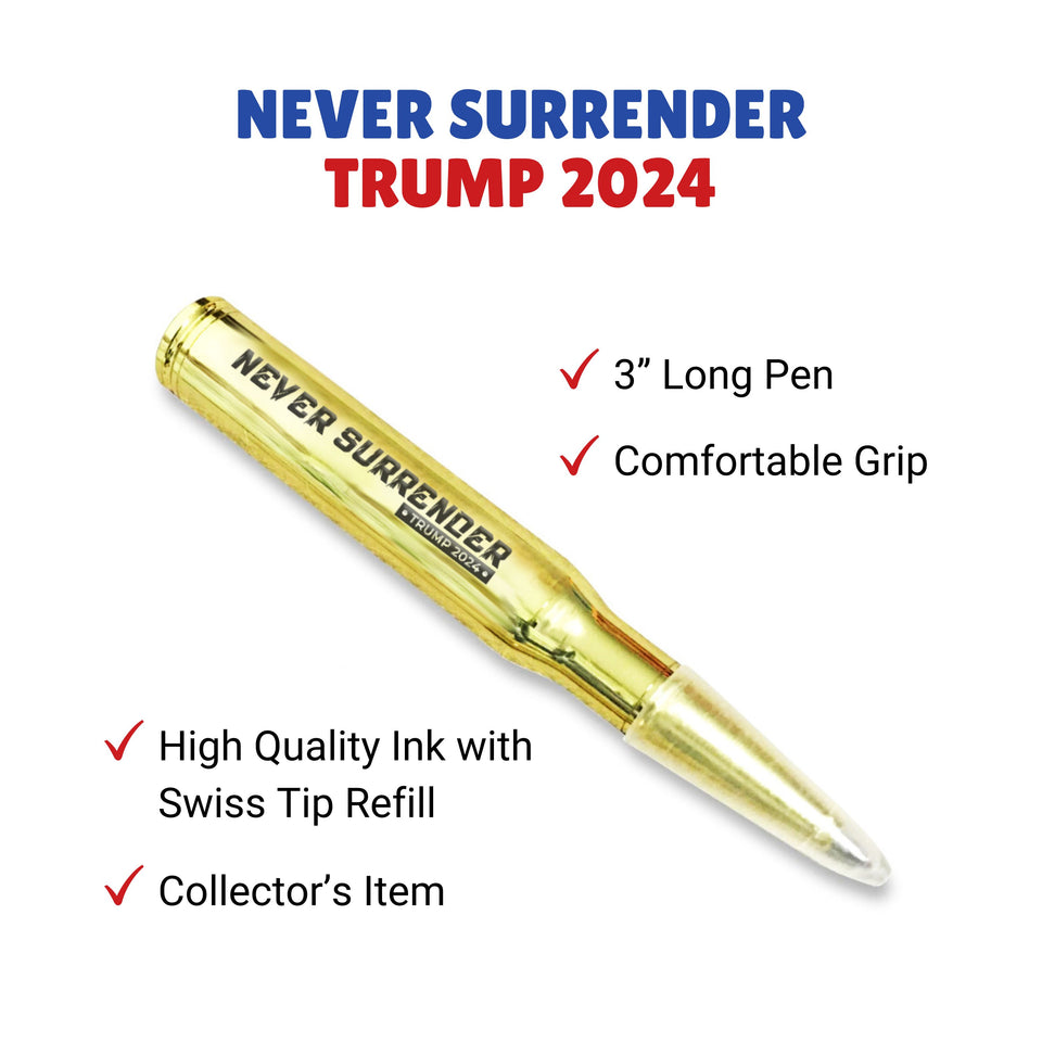 Never Surrender Trump 2024 Bullet Style Pen-Trump 2024 Pen