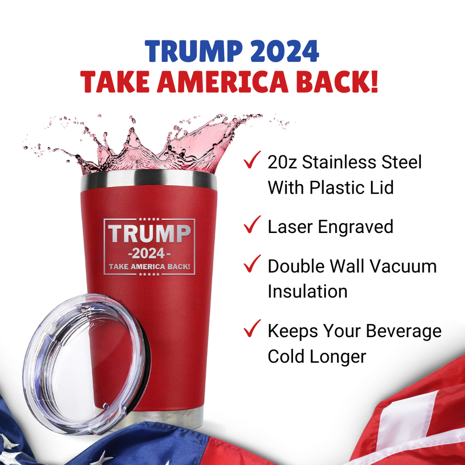 Trump 2024 Take America Back Red 20 oz Tumbler