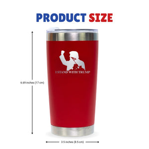 I Stand With Trump 2024 Red 20oz Tumbler