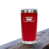 Make Votes Count Again Trump 2024 20oz Red Tumbler