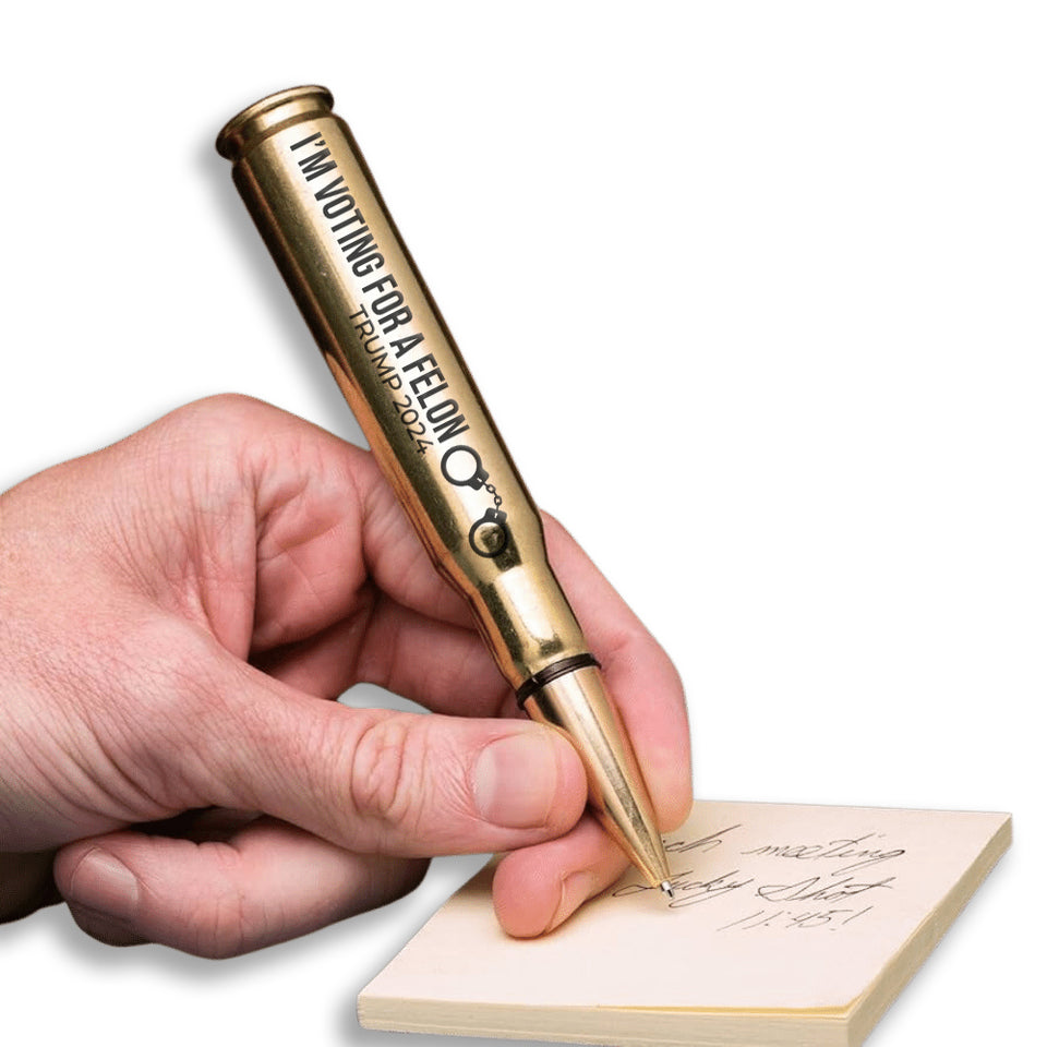 I'm Voting for a Felon Trump 2024 Bullet Style Pen-Trump 2024 Pen