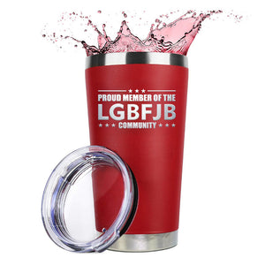 Proud Member LGBFJB Community 20oz Red Tumbler-Trump 2024