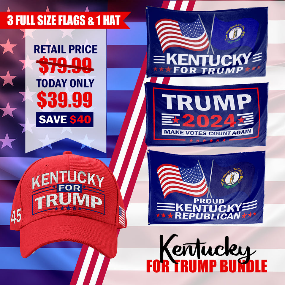 Kentucky For Trump Flag and Hat Bundle - Includes 1 Kentucky for Trump Hat and 3 unique Trump 2024 flags