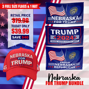 Nebraska For Trump Flag and Hat Bundle - Includes 1 Nebraska for Trump Hat and 3 unique Trump 2024 flags