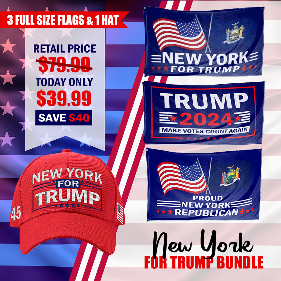 New York For Trump Flag and Hat Bundle - Includes 1 New York for Trump Hat and 3 unique Trump 2024 flags