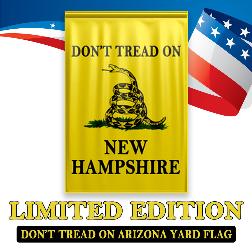 Don't Tread On New Hampshire Yard Flag- Limited Edition Garden Flag