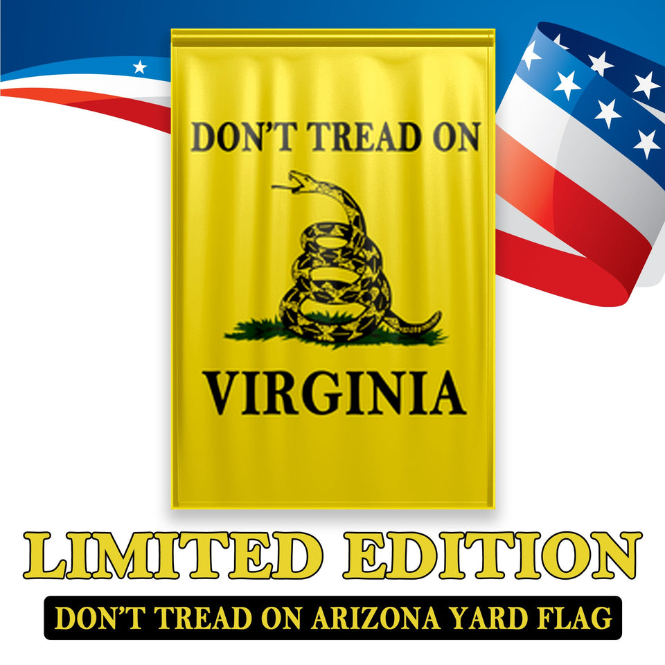 Don't Tread On Virginia Yard Flag- Limited Edition Garden Flag