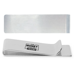 Your Money Is Safe With Trump - Money Clip