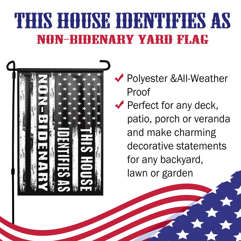 This House Identifies As Non Bidenary Yard Flag