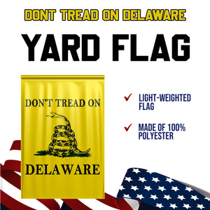 Don't Tread On Delaware Yard Flag- Limited Edition Garden Flag