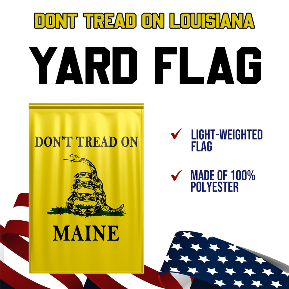 Don't Tread On Maine Yard Flag - Limited Edition Garden Flag