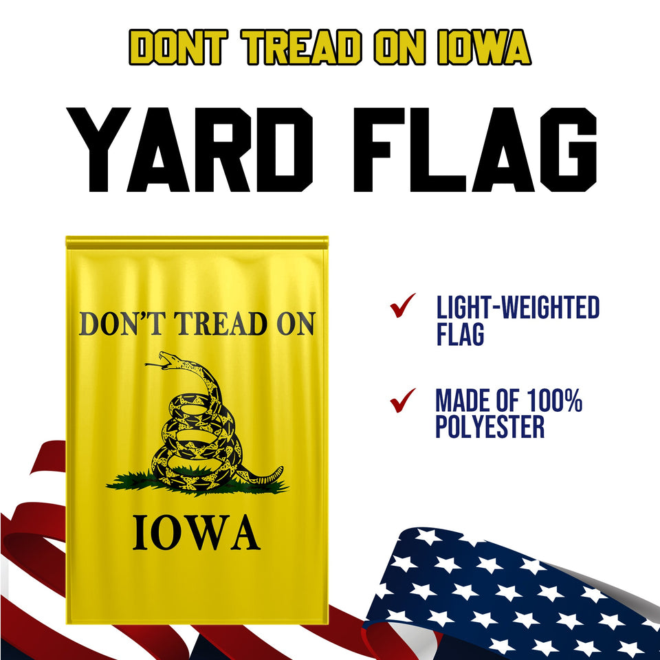 Don't Tread On Iowa Yard Flag- Limited Edition Garden Flag