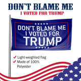Don't Blame Me I Voted For Trump 6x10 Extra Large Flag