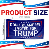 Don't Blame Me I Voted For Trump - Pennsylvania For Trump 3 x 5 Flag Bundle
