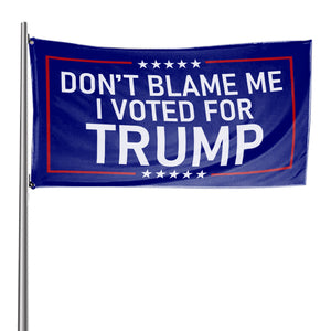 Don't Blame Me I Voted For Trump - Kansas For Trump 3 x 5 Flag Bundle