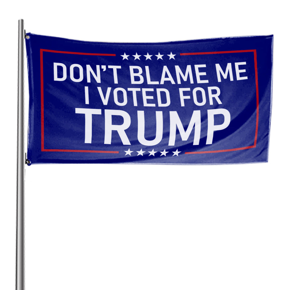 Don't Blame Me I Voted For Trump - Illinois For Trump 3 x 5 Flag Bundle