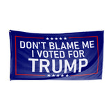 Don't Blame Me I Voted For Trump - Idaho For Trump 3 x 5 Flag Bundle