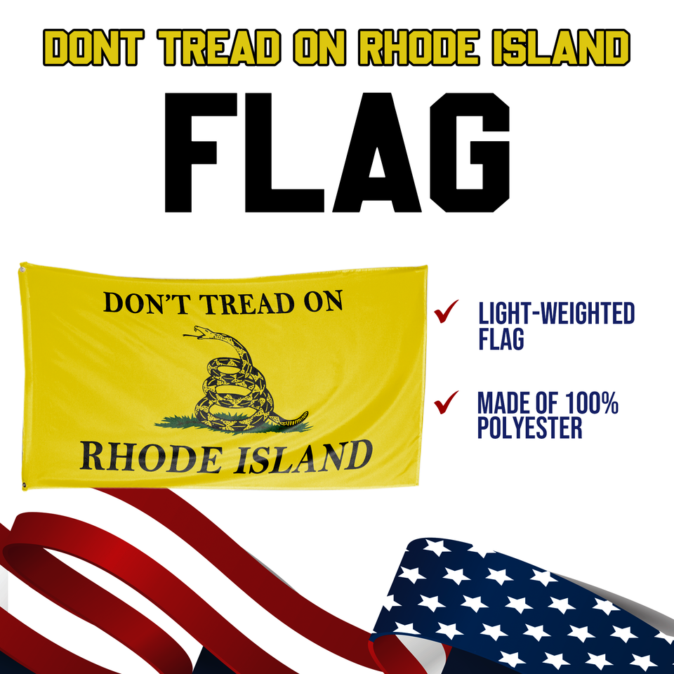 Don't Tread on Rhode Island 3 x 5 Gadsden Flag - Limited Edition