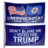 Don't Blame Me I Voted For Trump - Minnesota For Trump 3 x 5 Flag Bundle