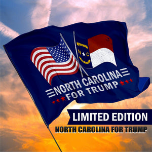 North Carolina For Trump 3 x 5 Flag - Limited Edition Dual Flags