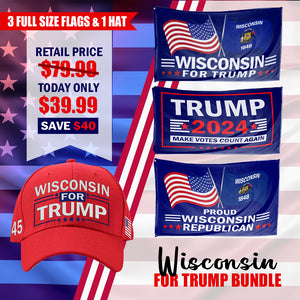Wisconsin For Trump Flag and Hat Bundle - Includes 1 Wisconsin for Trump Hat and 3 unique Trump 2024 flags