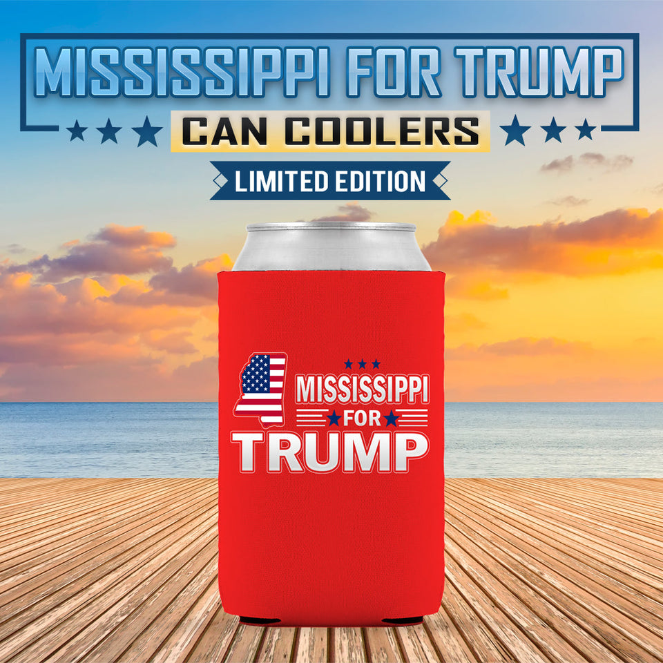 Mississippi For Trump Limited Edition Can Cooler