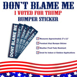 5 Pack Don't Blame Me I Voted For Trump Bumper Stickers