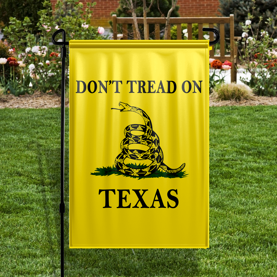 Don't Tread On Texas Yard Flag- Limited Edition Garden Flag