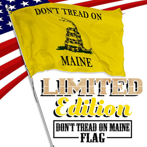 Don't Tread on Maine 3 x 5 Gadsden Flag - Limited Edition